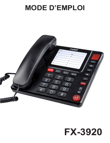 Fysic FX-3920 Vaste telefoon met grote toetsen voor senioren Manuel utilisateur | Fixfr