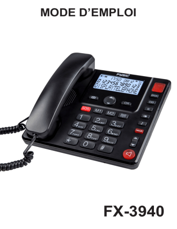 Fysic FX-3940 Vaste telefoon met display en grote toetsen voor senioren Manuel utilisateur | Fixfr