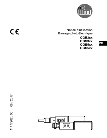 OGE502 | OGS501 | IFM OGS500 Through-beam sensor transmitter Mode d'emploi | Fixfr