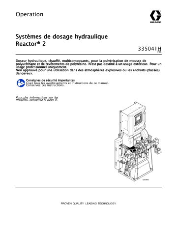 Graco 335041H, ., Systèmes de dosage hydraulique Reactor 2 Manuel du propriétaire | Fixfr