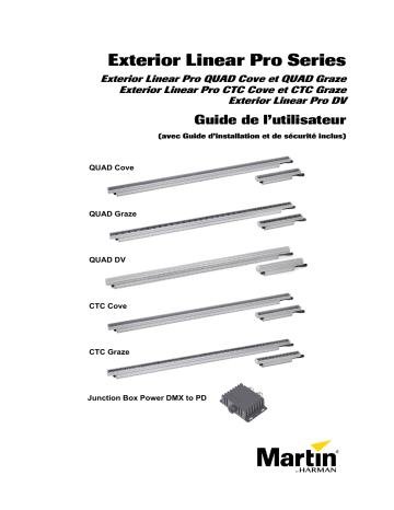 Exterior Linear Pro Cove CTC | Exterior Linear Pro Graze QUAD | Exterior Linear Pro DV QUAD | Exterior Linear Pro Cove QUAD | Martin Exterior Linear Pro Graze CTC Mode d'emploi | Fixfr