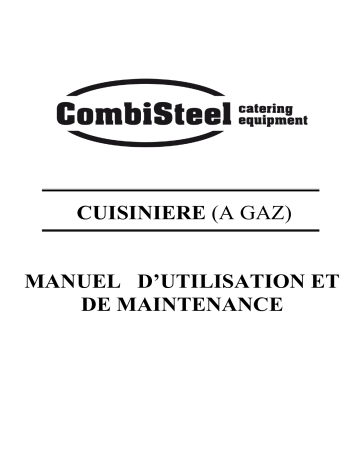 7178.0590 | 7178.0585 | 7178.0205 | 7178.0400 | CombiSteel 7178.0420 Base 700 Gas Stove 6 Bu. Manuel utilisateur | Fixfr