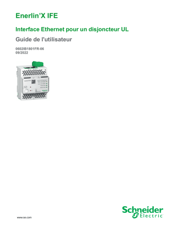 Schneider Electric Enerlin’X IFE Interface Ethernet pour un disjoncteur UL Manuel utilisateur | Fixfr