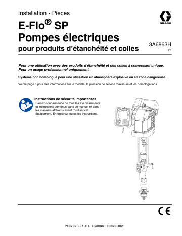 Graco 3A6863H, E-Flo® SP Pompes électriques pour produits d’étanchéité et colles Manuel du propriétaire | Fixfr
