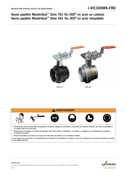 Victaulic Vic-300 MasterSeal™ Butterfly Valve Series 761/461 Manuel utilisateur