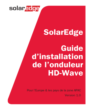 SolarEdge l'onduleur HD-Wave v1.0 Guide d'installation | Fixfr