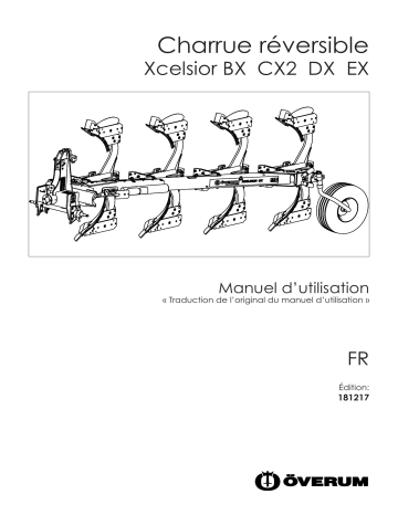 XCELSIOR BX-F | XCELSIOR BX-H | XCELSIOR DX-F | XCELSIOR EX-H | XCELSIOR CX2-F | XCELSIOR EX-F | XCELSIOR DX-H | Kongskilde XCELSIOR CX2-H Manuel du propriétaire | Fixfr