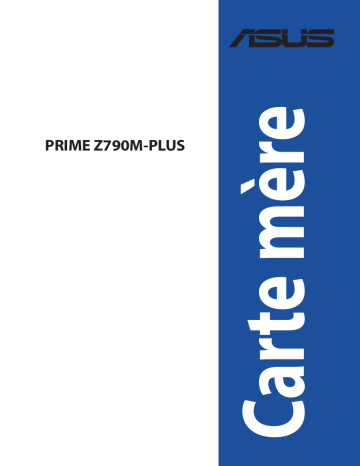 PRIME Z790M-PLUS-CSM | Asus PRIME Z790M-PLUS Motherboard Manuel utilisateur | Fixfr