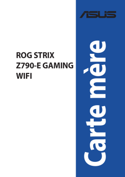 Asus ROG STRIX Z790-E GAMING WIFI Motherboard Manuel utilisateur