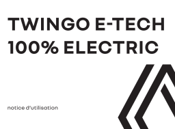 Renault Twingo E-Tech 100% Electric Manuel utilisateur