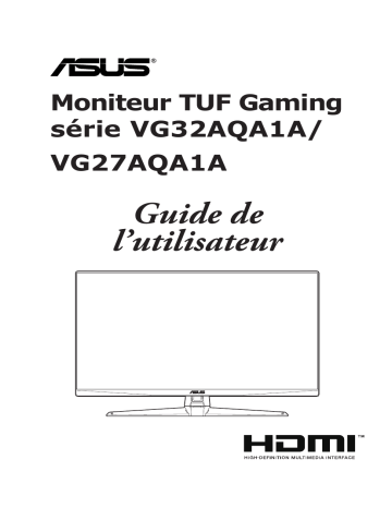 TUF Gaming VG27AQA1A | Asus TUF Gaming VG32AQA1A Monitor Mode d'emploi | Fixfr