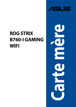 Asus ROG STRIX B760-I GAMING WIFI Motherboard Manuel utilisateur