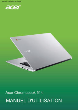 Acer Chromebook Spin 514 CP514-1H-R6YG Ordinateur Portable Convertible 14'' Full HD Manuel utilisateur