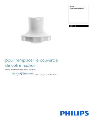 Philips CP1345/01 Couvercle de hachoir Manuel utilisateur | Fixfr