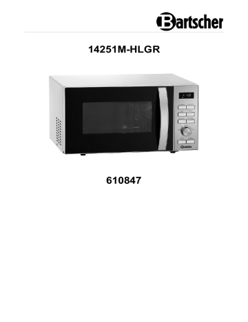 Bartscher 610847 Microwave 14251M-HLGR Mode d'emploi | Fixfr