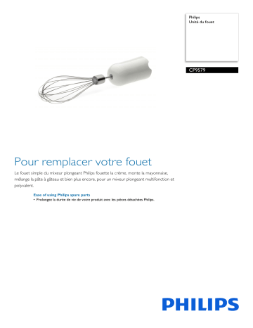 Philips CP9579/01 Unité du fouet Manuel utilisateur | Fixfr