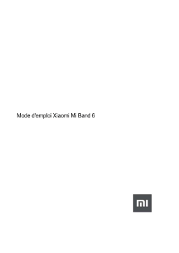 Xiaomi Mi Smart Band 6 Noir Tracker d'activité Sport Manuel utilisateur