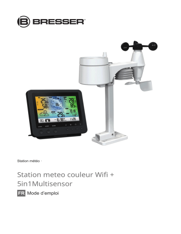 7902581 | 7902580 | 7802580 | 7002580 | Bresser 7002581 WIFI Color Weather Station Manuel du propriétaire | Fixfr