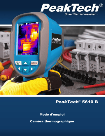 PeakTech P 5610 B Thermal Imaging Camera 220x160px. -20°C ... +400°C Manuel du propriétaire | Fixfr