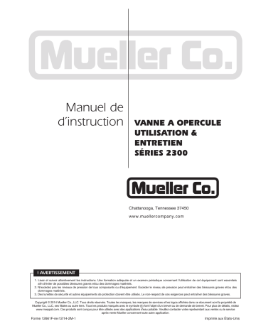 Mueller Vanne a Opercule Utilisation & Entretien Séries 2300 Mode d'emploi | Fixfr