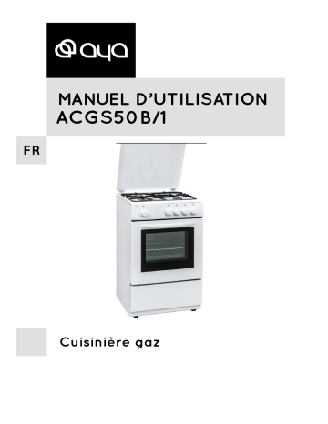 AYA Cuisinière gaz ACGS50B/1 4 foyers Blanc Manuel utilisateur | Fixfr