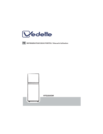 Vedette réfrigérateur 2 portes VFD250SW 248L Blanc Manuel utilisateur | Fixfr