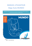 Caretero Mundo Si&egrave;ge-auto Pivotant 360&deg; Isofix &Eacute;volutif Groupe 0+/1/2/3 Bleu Mode d'emploi