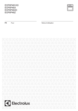 Electrolux Four encastrable EOF6P46X Manuel utilisateur