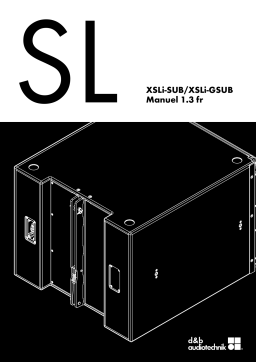 D&B XSLi-SUB/XSLi-GSUB Manuel utilisateur