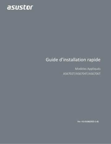 LOCKERSTOR 6 Gen2 (AS6706T) | LOCKERSTOR 4 Gen2 (AS6704T) | Asustor LOCKERSTOR 2 Gen2 (AS6702T) Manuel utilisateur | Fixfr