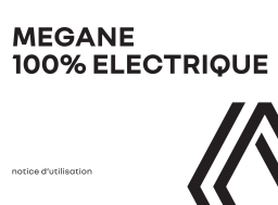 Renault Megane E-Tech 100% Electric Manuel utilisateur