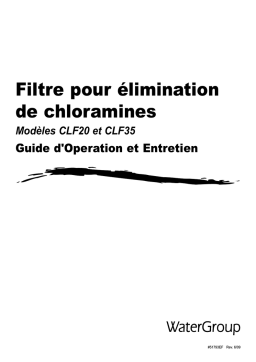 WaterGroup Chloramines Removal Filter 51793 Manuel du propriétaire