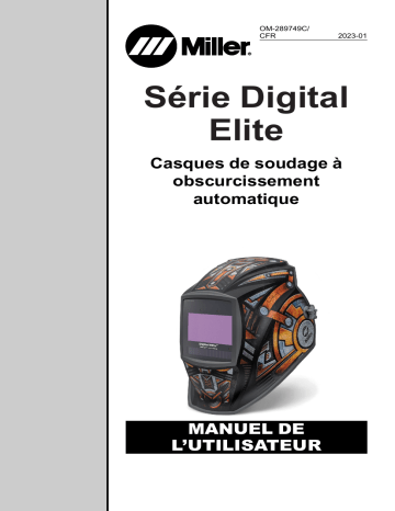 Miller DIGITAL ELITE SERIES AUTO-DARKENING HELMETS CL2 NB000000-ZZ222222 Manuel du propriétaire | Fixfr