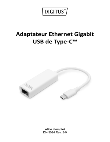Digitus DN-3024 USB Type-C™ Gigabit Ethernet Adapter Guide de démarrage rapide | Fixfr