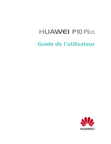 Huawei P10 Plus Manuel utilisateur | Fixfr