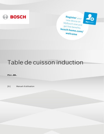 Bosch Table induction PUJ61RBB5E série 4 noir Manuel utilisateur | Fixfr
