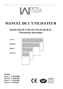 Warm Tech CMM500 CONVECTEUR MURAL MECANIQUE 500W Manuel du propriétaire