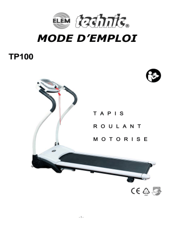 Elem technic TP100 TAPIS DE MARCHE ET COURSE MOTORISE Manuel du propriétaire | Fixfr