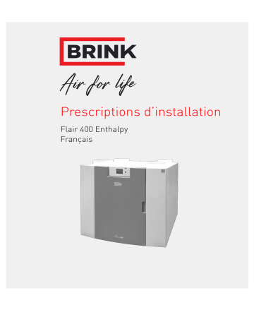 Brink Flair 400 Enthalpy Guide d'installation | Fixfr