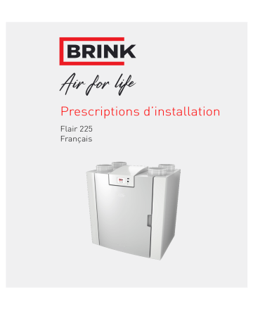 Brink Flair 225 Guide d'installation | Fixfr