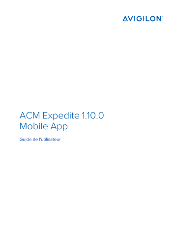 Avigilon ACM Expedite Mobile App Mode d'emploi | Fixfr