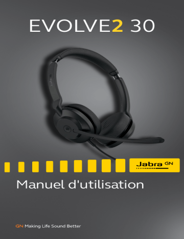 Evolve2 30 - USB-C MS Teams stereo | Evolve2 30 - USB-C MS Teams mono | Evolve2 30 - USB-A UC mono | Evolve2 30 - USB-A MS Teams stereo | Evolve2 30 - USB-C UC stereo | Evolve2 30 - USB-A UC stereo | Evolve2 30 - USB-C UC mono | Jabra Evolve2 30 - USB-A MS Teams mono Manuel utilisateur | Fixfr