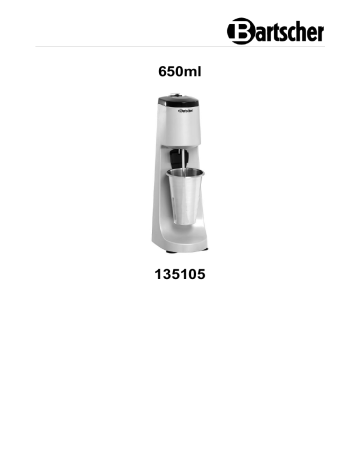 Bartscher 135105 Drink Mixer 650ml Mode d'emploi | Fixfr
