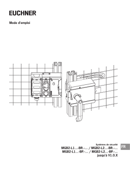EUCHNER Systèmes de sécurité MGB2-L1…-BR.-… / MGB2-L2…-BR.-… et MGB2-L1…-BP.-… / MGB2-L2…-BP.-… jusqu’à V1.0.X Mode d'emploi