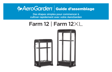 AeroGarden Farm 12 and Farm 12XL Mode d'emploi | Fixfr
