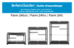 AeroGarden Farm 24Basic, Farm 24Plus, Farm 24XL Mode d'emploi