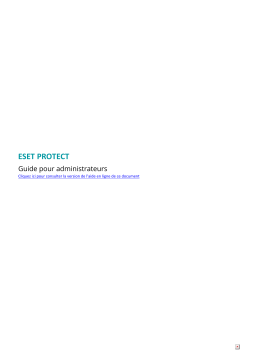 ESET PROTECT 10.0—Administration Guide Manuel utilisateur