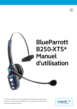 BlueParrott B250-XTS Manuel utilisateur