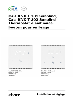 elsner elektronik Cala KNX T 201/202 Sunblind Manuel utilisateur