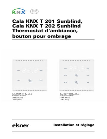 elsner elektronik Cala KNX T 201/202 Sunblind Manuel utilisateur | Fixfr